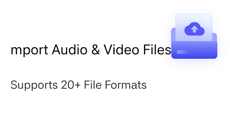 Import Audio & Video